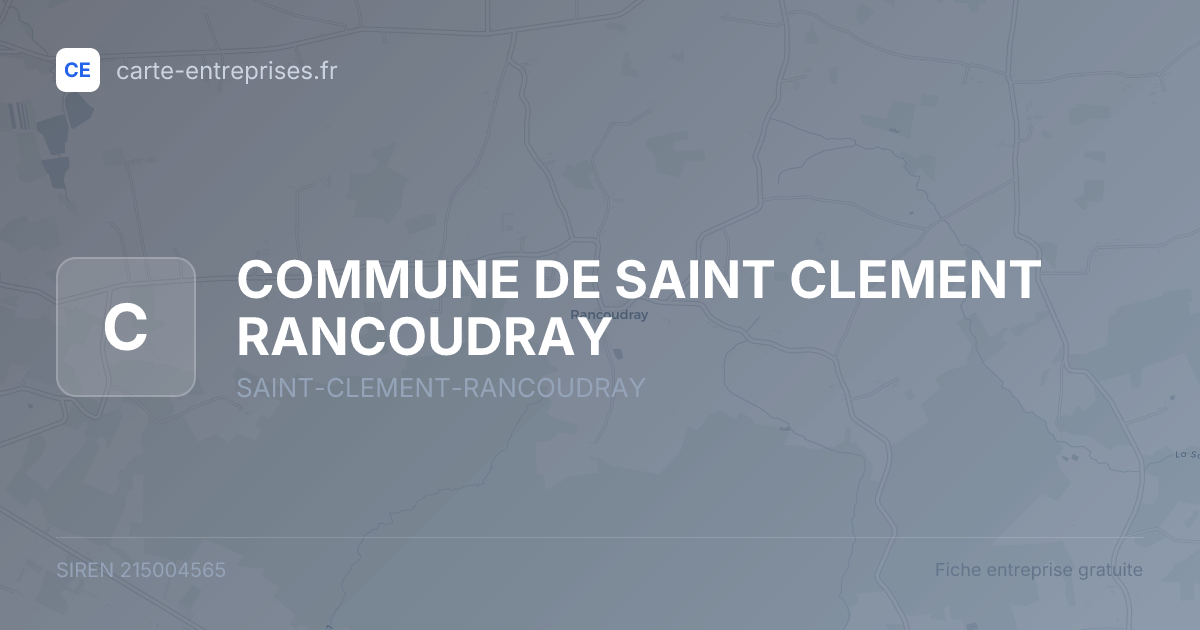 COMMUNE DE SAINT CLEMENT RANCOUDRAY — 215004565 — fiche entreprise