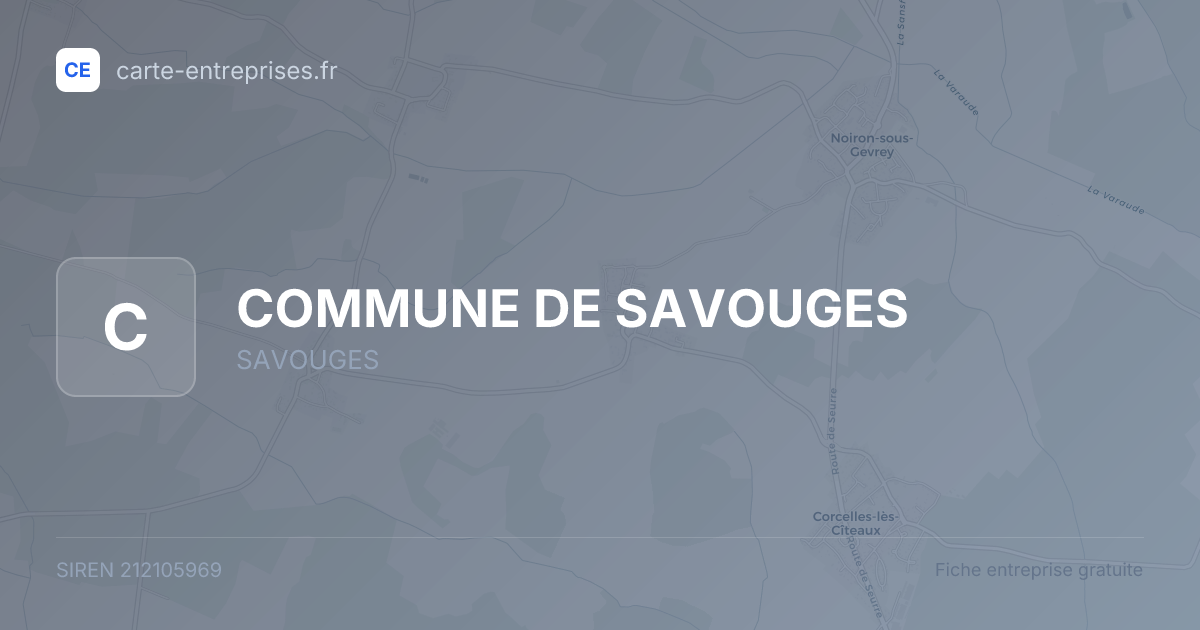 COMMUNE DE SAVOUGES — 212105969 — fiche entreprise