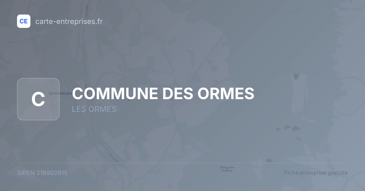 COMMUNE DES ORMES — 218902815 — fiche entreprise