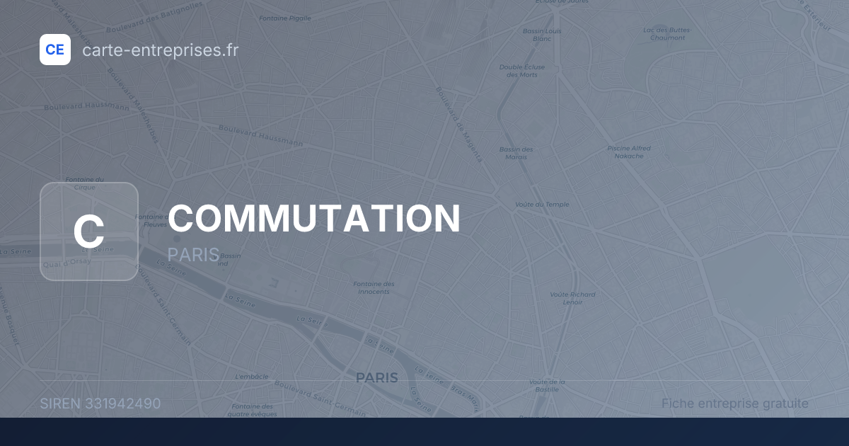COMMUTATION — 331942490 — fiche entreprise