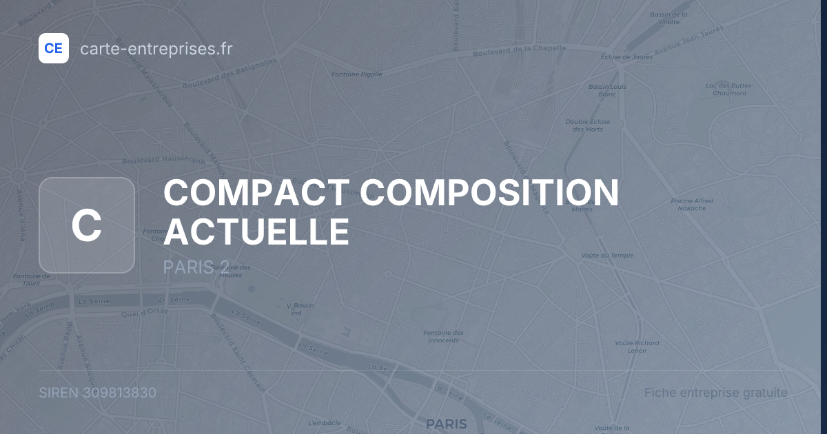 COMPACT COMPOSITION ACTUELLE — 309813830 — fiche entreprise