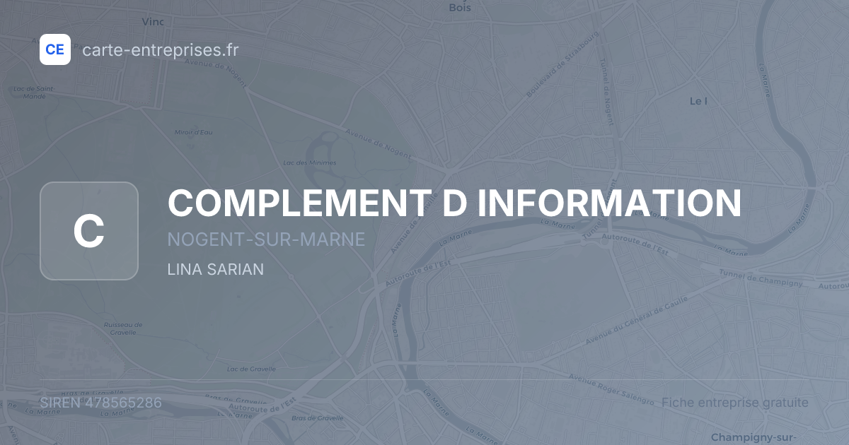 COMPLEMENT D INFORMATION — 478565286 — fiche entreprise
