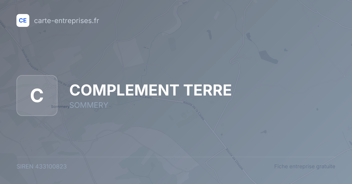 COMPLEMENT TERRE — 433100823 — fiche entreprise