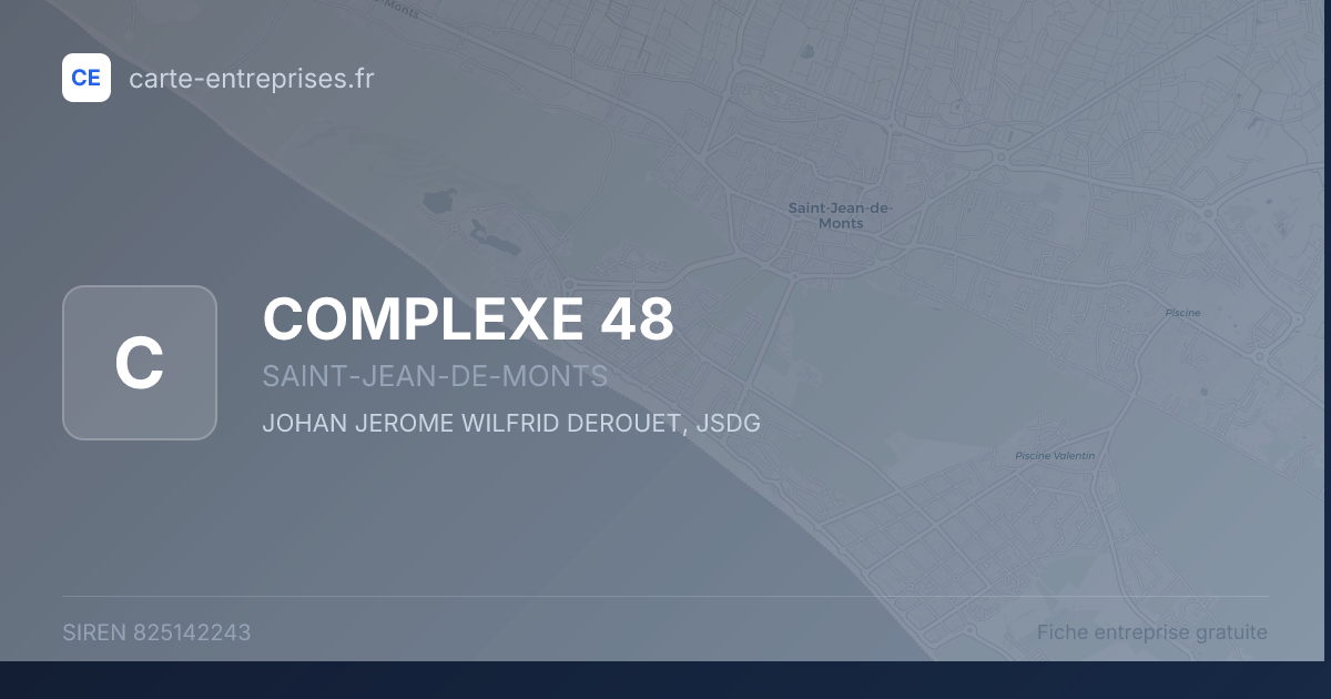 COMPLEXE 48 — 825142243 — fiche entreprise