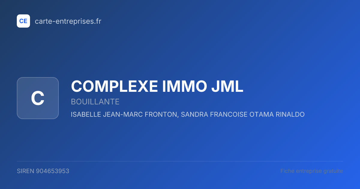 COMPLEXE IMMO JML — 904653953 — fiche entreprise