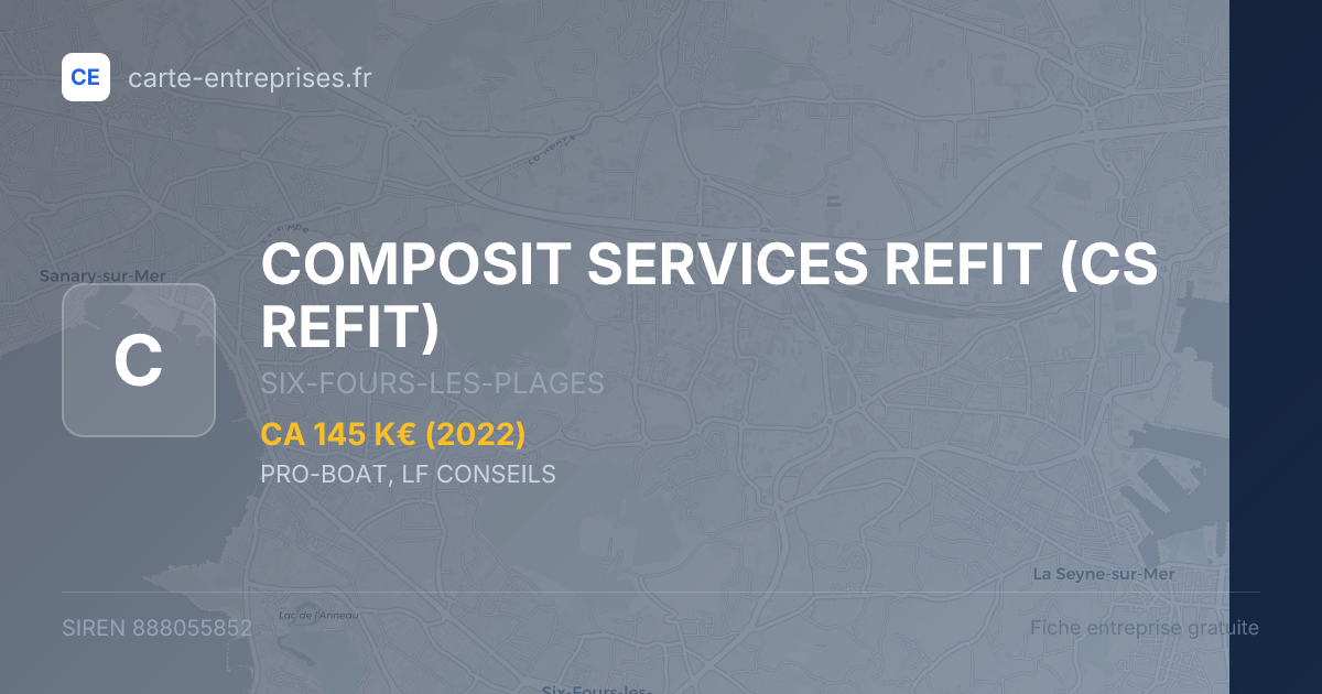 COMPOSIT SERVICES REFIT (CS REFIT) — 888055852 — fiche entreprise