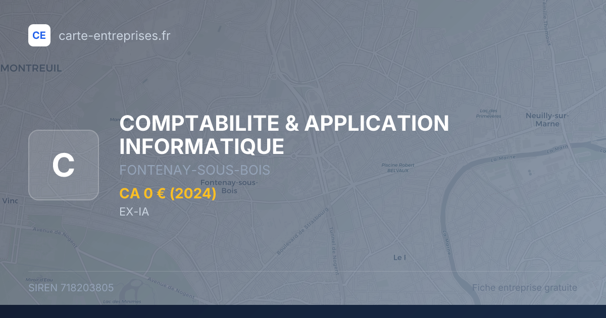 COMPTABILITE & APPLICATION INFORMATIQUE — 718203805 — fiche entreprise