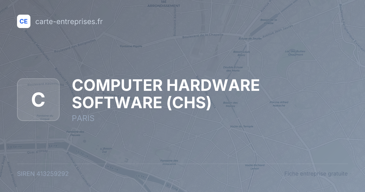 COMPUTER HARDWARE SOFTWARE (CHS) — 413259292 — fiche entreprise