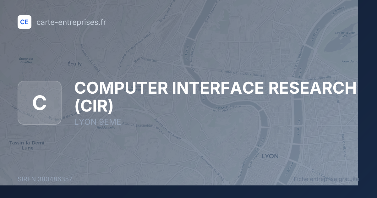 COMPUTER INTERFACE RESEARCH (CIR) — 380486357 — fiche entreprise