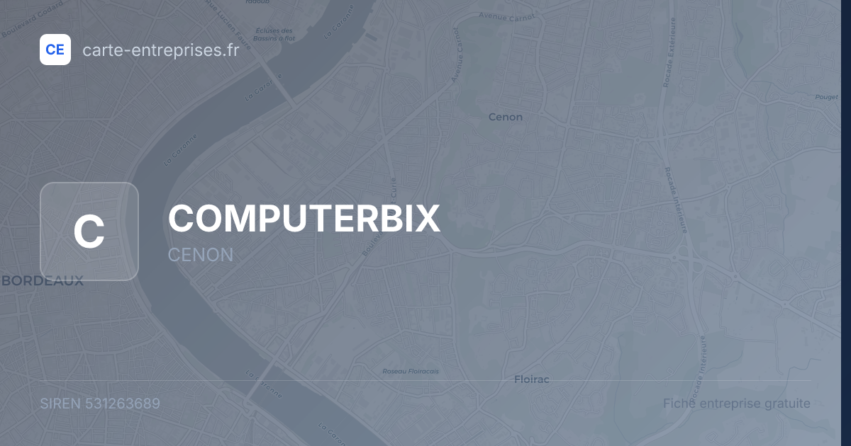 COMPUTERBIX — 531263689 — fiche entreprise