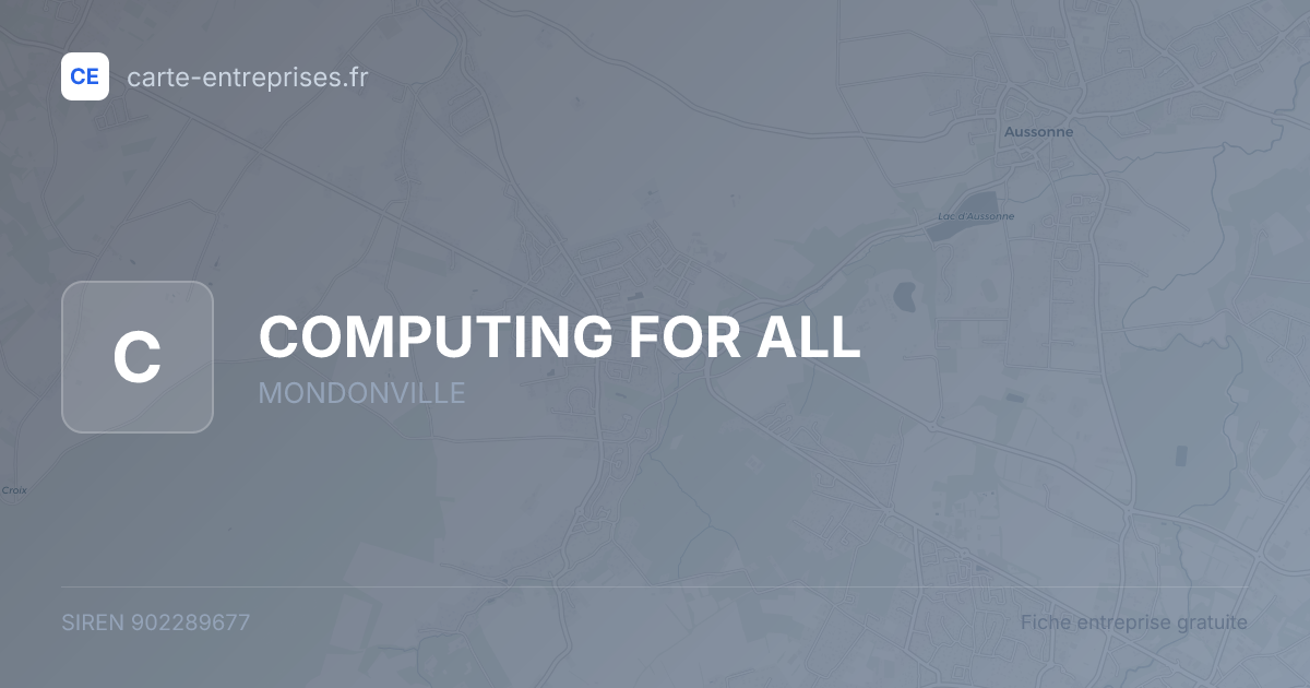 COMPUTING FOR ALL — 902289677 — fiche entreprise