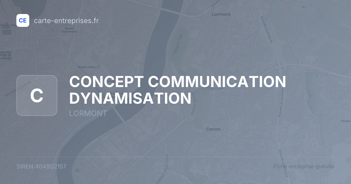 CONCEPT COMMUNICATION DYNAMISATION — 404902157 — fiche entreprise