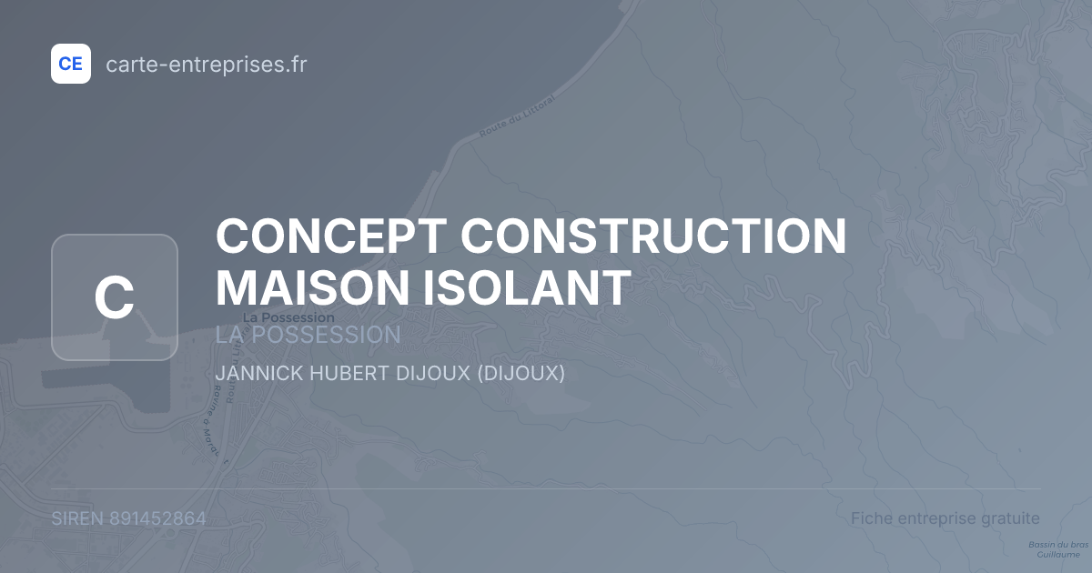 CONCEPT CONSTRUCTION MAISON ISOLANT — 891452864 — fiche entreprise