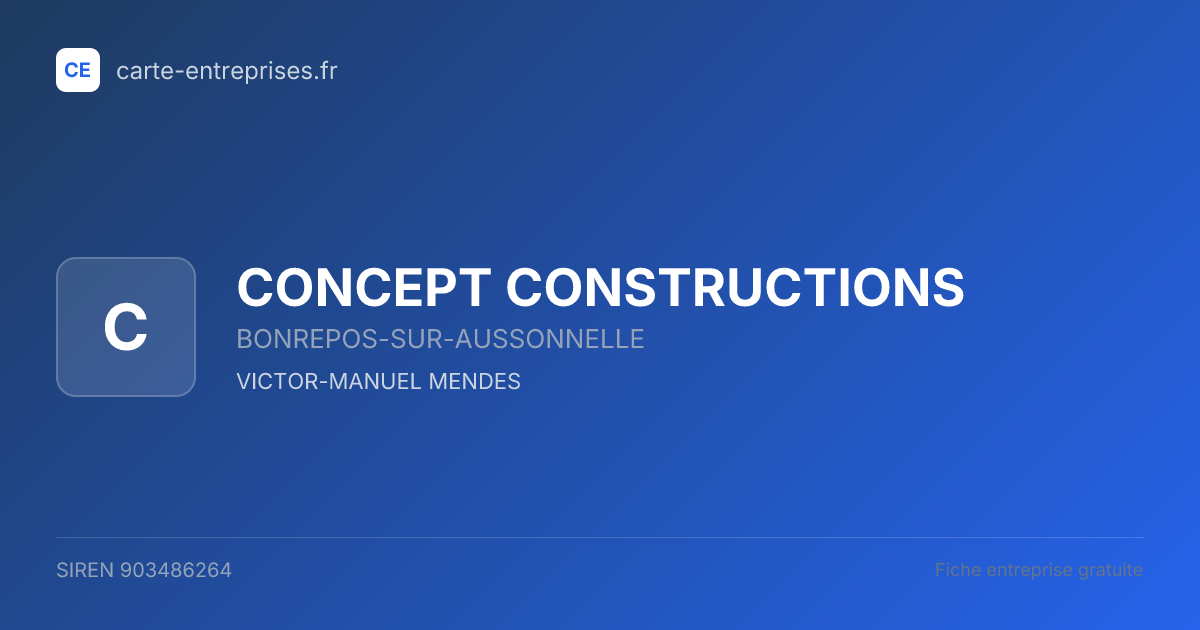CONCEPT CONSTRUCTIONS — 903486264 — fiche entreprise
