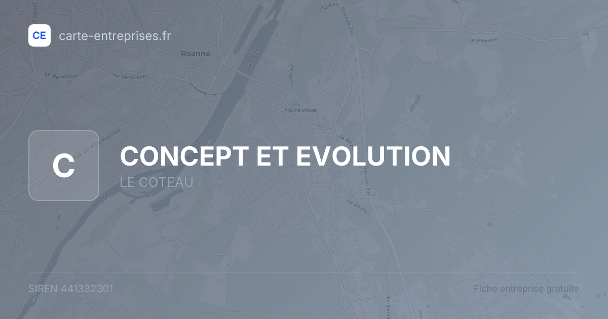 CONCEPT ET EVOLUTION — 441332301 — fiche entreprise