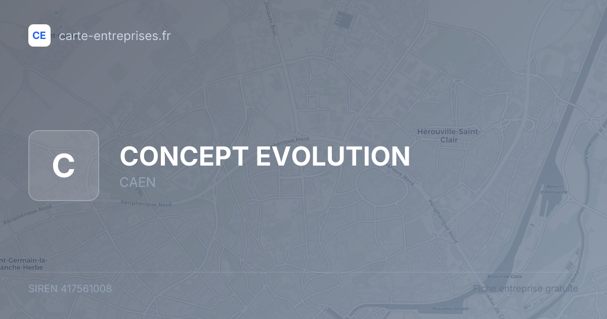 CONCEPT EVOLUTION — 417561008 — fiche entreprise