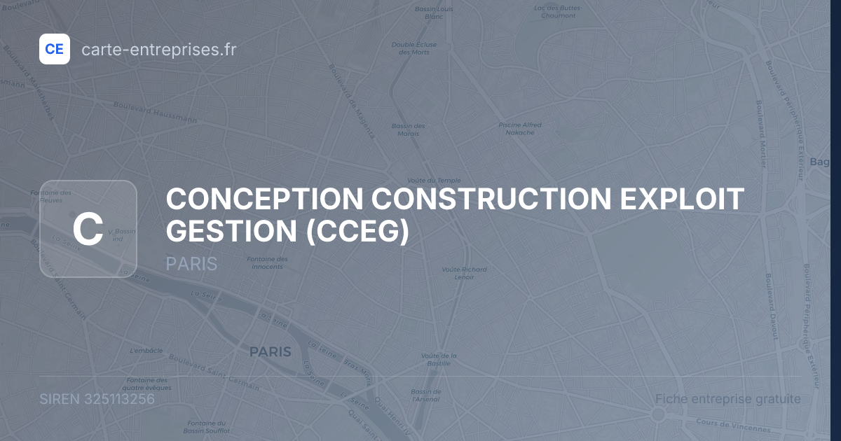 CONCEPTION CONSTRUCTION EXPLOIT GESTION (CCEG) — 325113256 — fiche entreprise