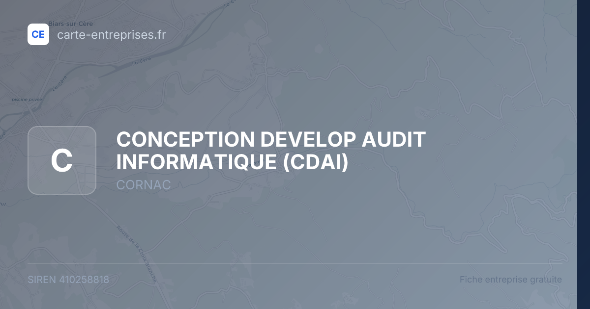 CONCEPTION DEVELOP AUDIT INFORMATIQUE (CDAI) — 410258818 — fiche entreprise