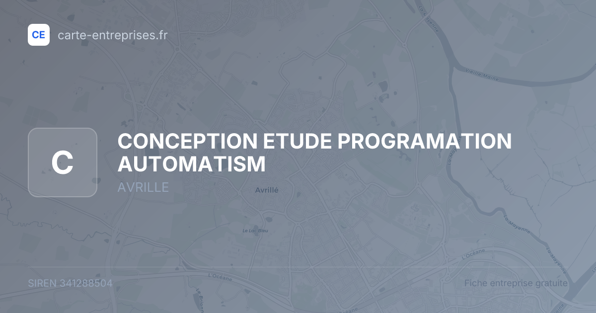 CONCEPTION ETUDE PROGRAMATION AUTOMATISM — 341288504 — fiche entreprise