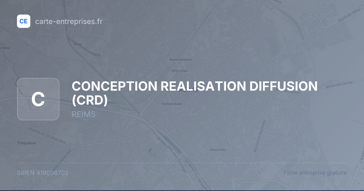 CONCEPTION REALISATION DIFFUSION (CRD) — 419098702 — fiche entreprise