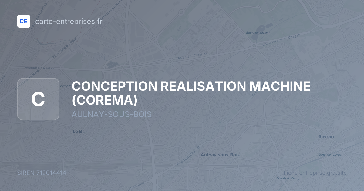 CONCEPTION REALISATION MACHINE (COREMA) — 712014414 — fiche entreprise