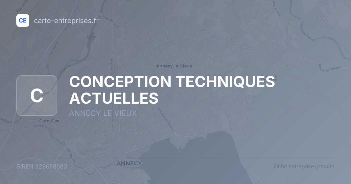 CONCEPTION TECHNIQUES ACTUELLES — 328679683 — fiche entreprise