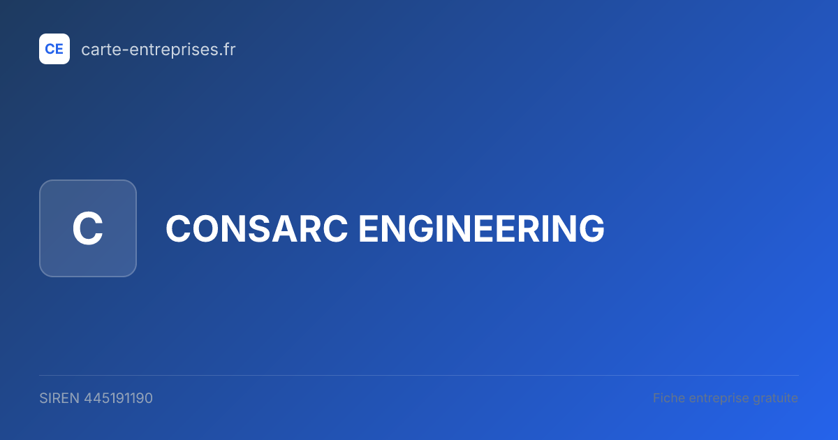 CONSARC ENGINEERING — 445191190 — fiche entreprise