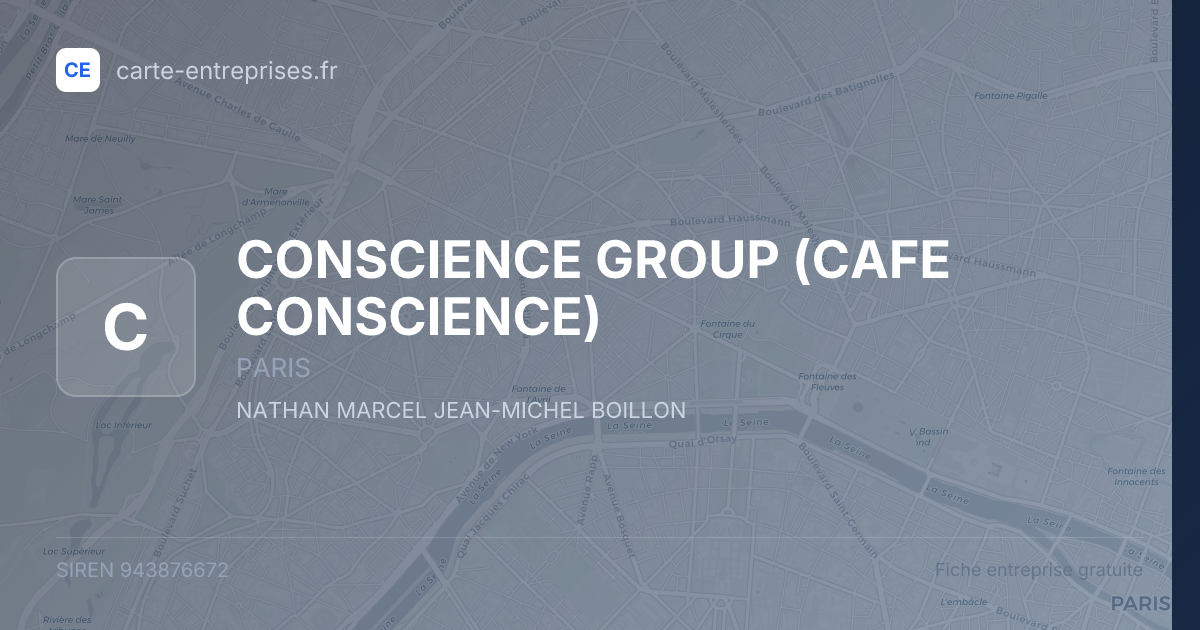 CONSCIENCE GROUP (CAFE CONSCIENCE) — 943876672 — fiche entreprise