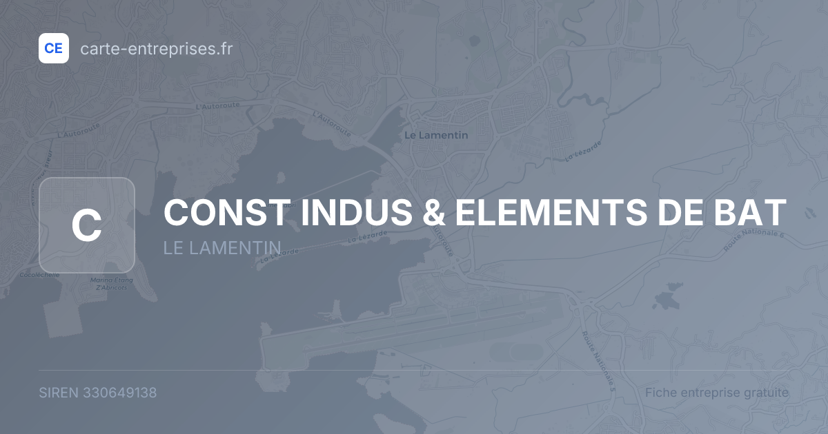CONST INDUS & ELEMENTS DE BAT — 330649138 — fiche entreprise
