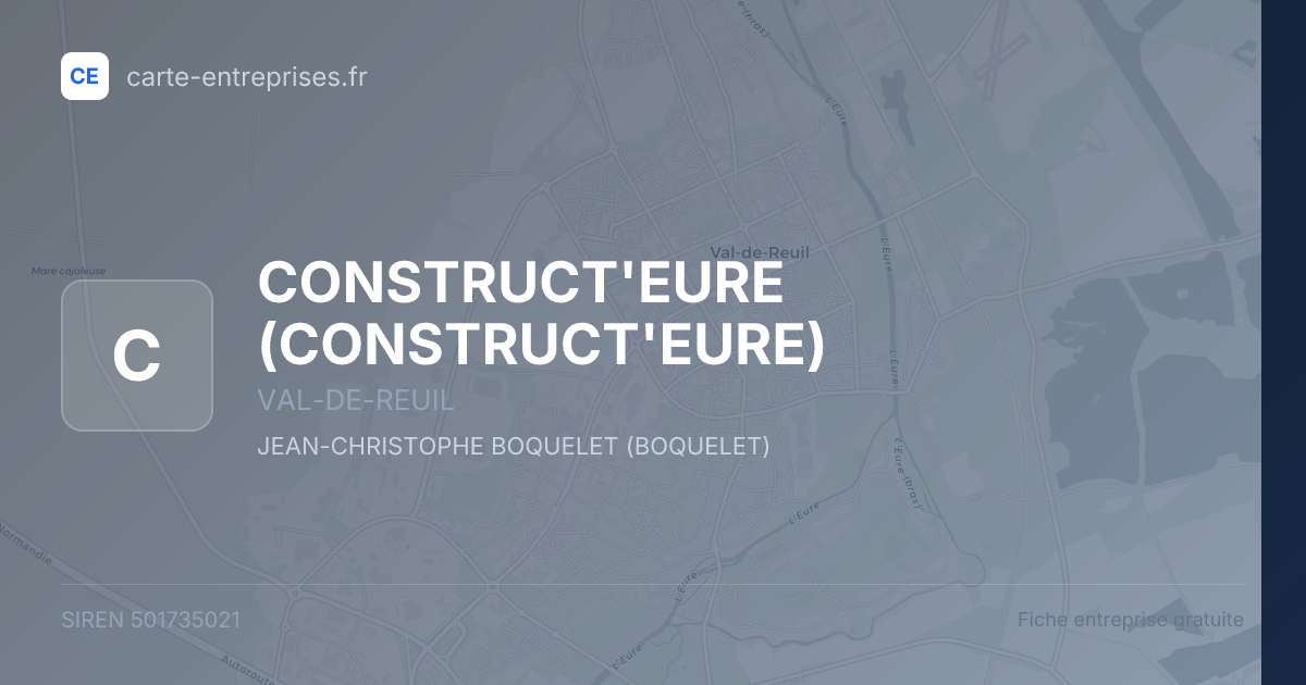 CONSTRUCT'EURE — 501735021 — fiche entreprise
