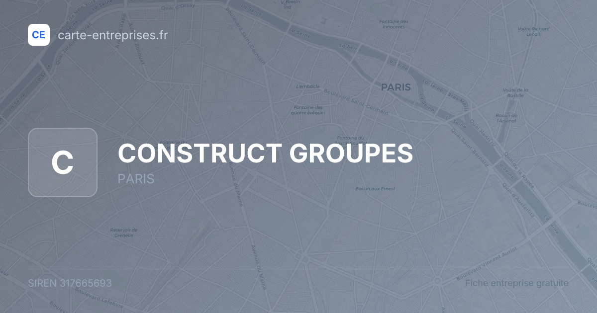 CONSTRUCT GROUPES — 317665693 — fiche entreprise