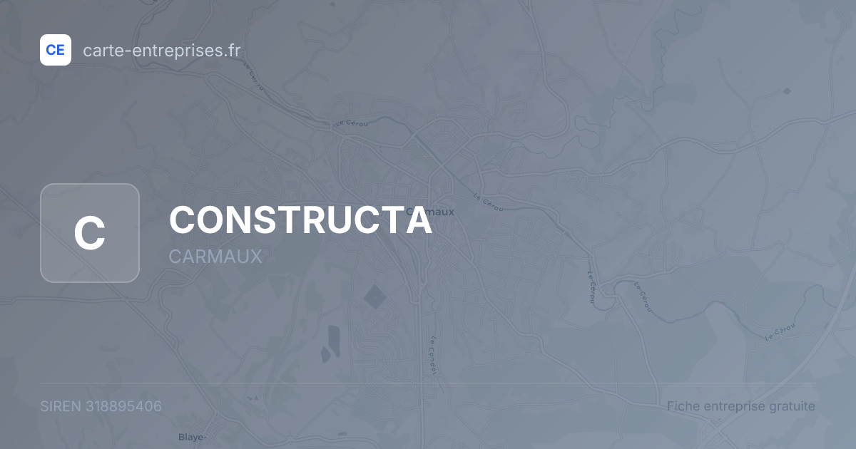 CONSTRUCTA — 318895406 — fiche entreprise