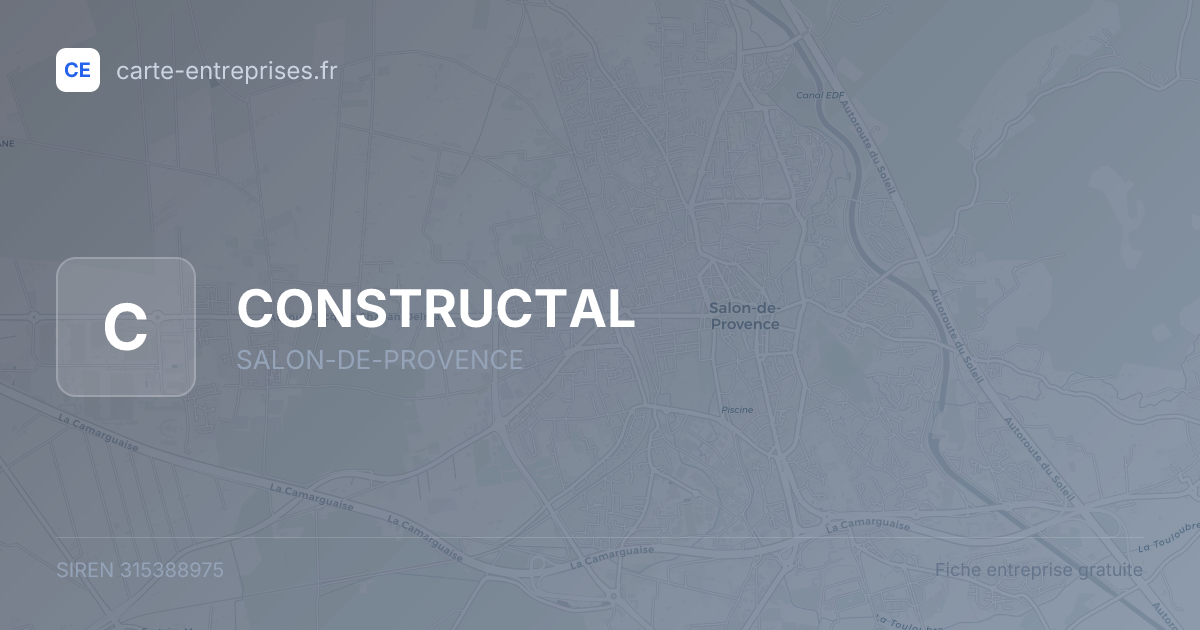 CONSTRUCTAL — 315388975 — fiche entreprise