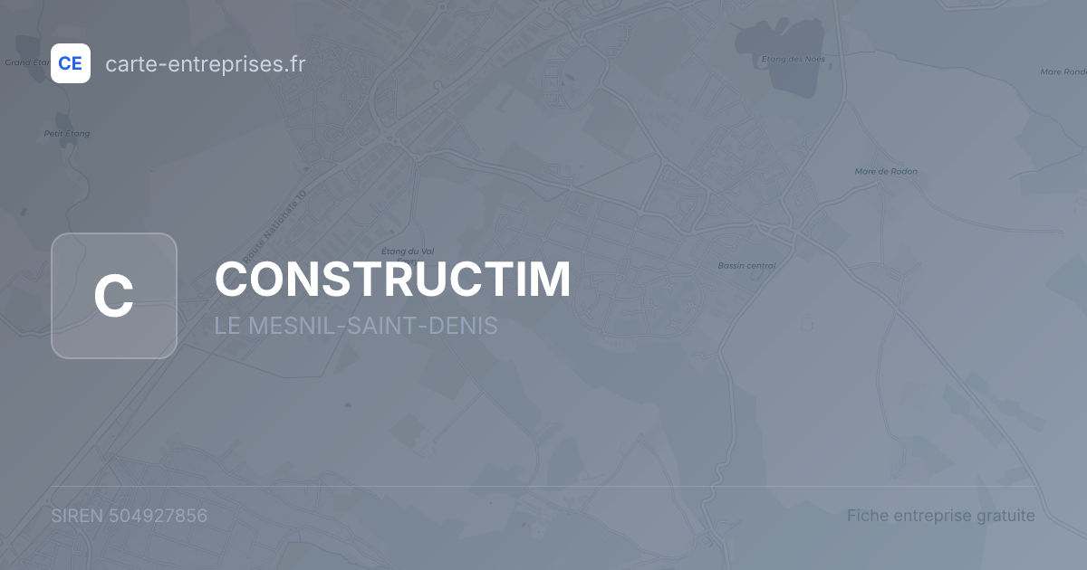CONSTRUCTIM — 504927856 — fiche entreprise