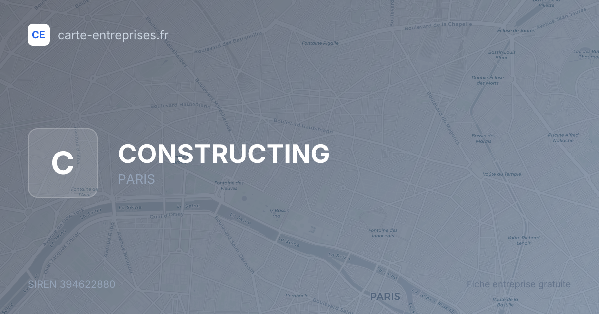 CONSTRUCTING — 394622880 — fiche entreprise