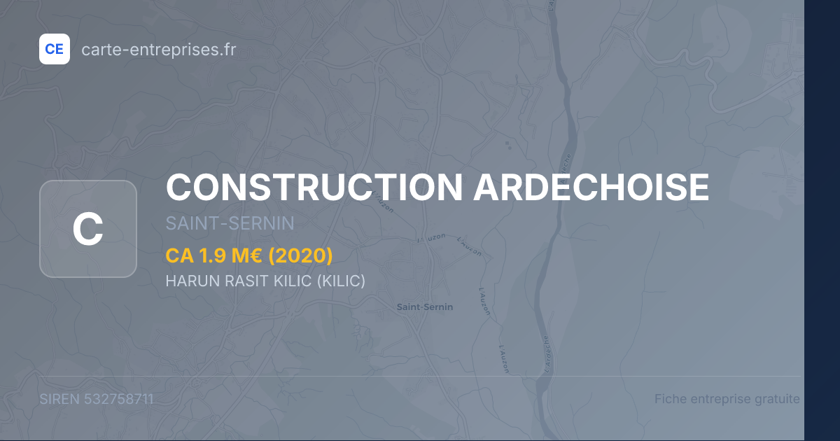 CONSTRUCTION ARDECHOISE — 532758711 — fiche entreprise