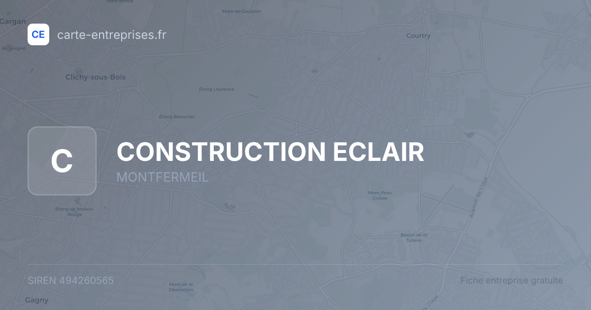 CONSTRUCTION ECLAIR — 494260565 — fiche entreprise