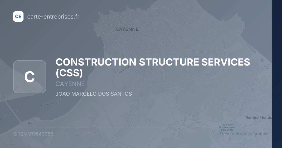 CONSTRUCTION STRUCTURE SERVICES (CSS) — 919543066 — fiche entreprise