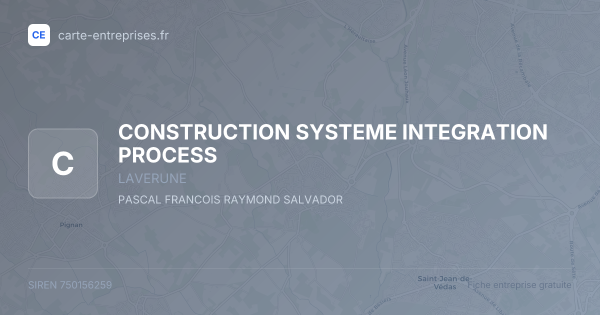CONSTRUCTION SYSTEME INTEGRATION PROCESS — 750156259 — fiche entreprise