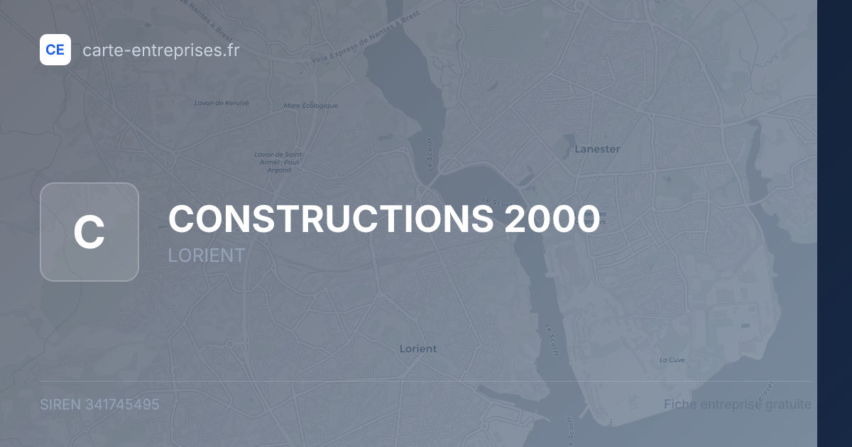 CONSTRUCTIONS 2000 — 341745495 — fiche entreprise
