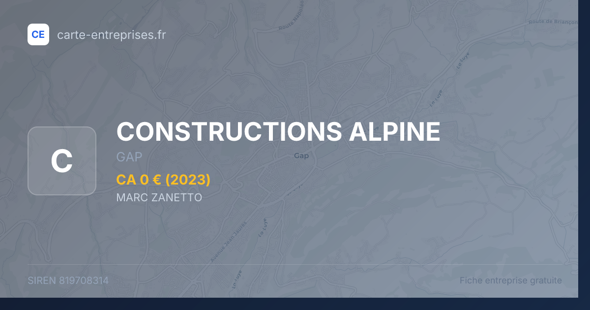 CONSTRUCTIONS ALPINE — 819708314 — fiche entreprise