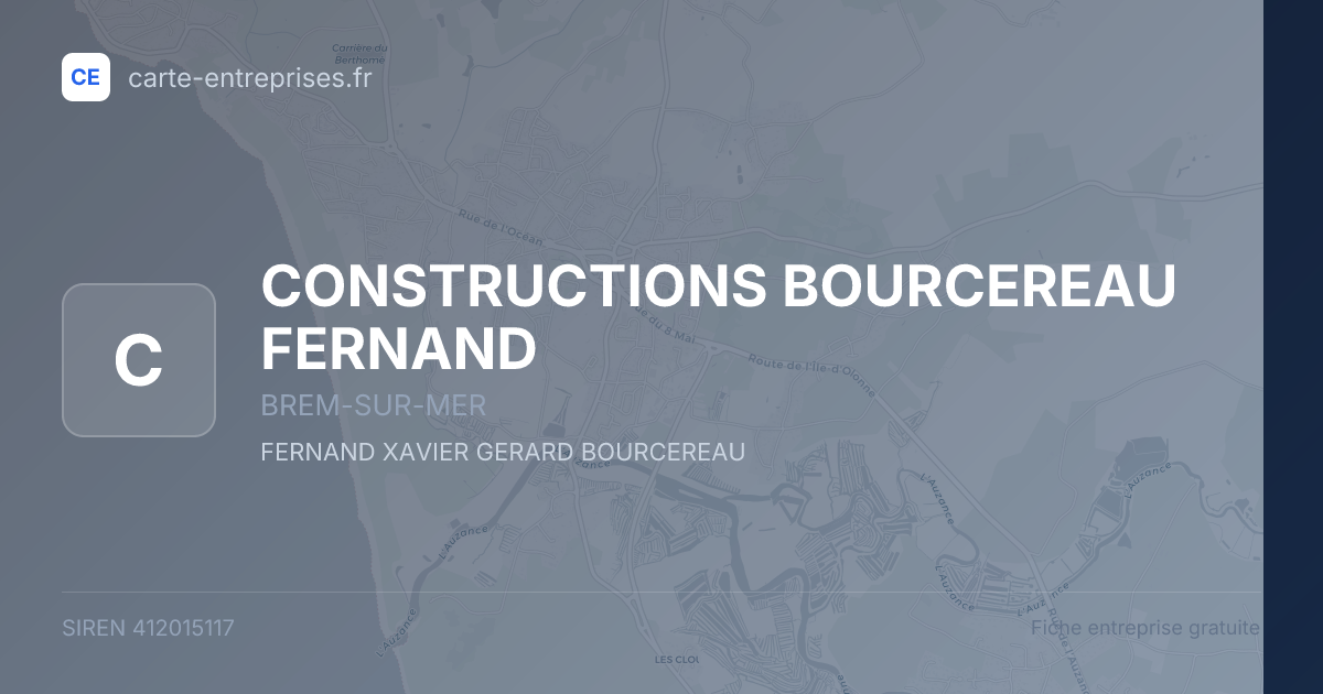 CONSTRUCTIONS BOURCEREAU FERNAND — 412015117 — fiche entreprise