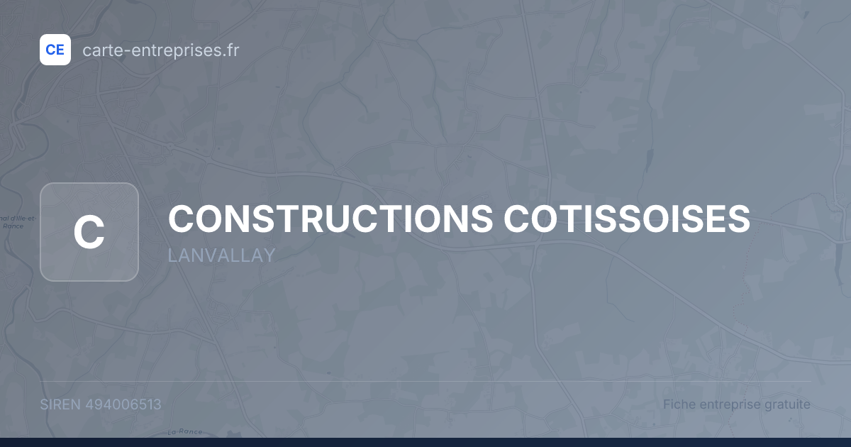 CONSTRUCTIONS COTISSOISES — 494006513 — fiche entreprise