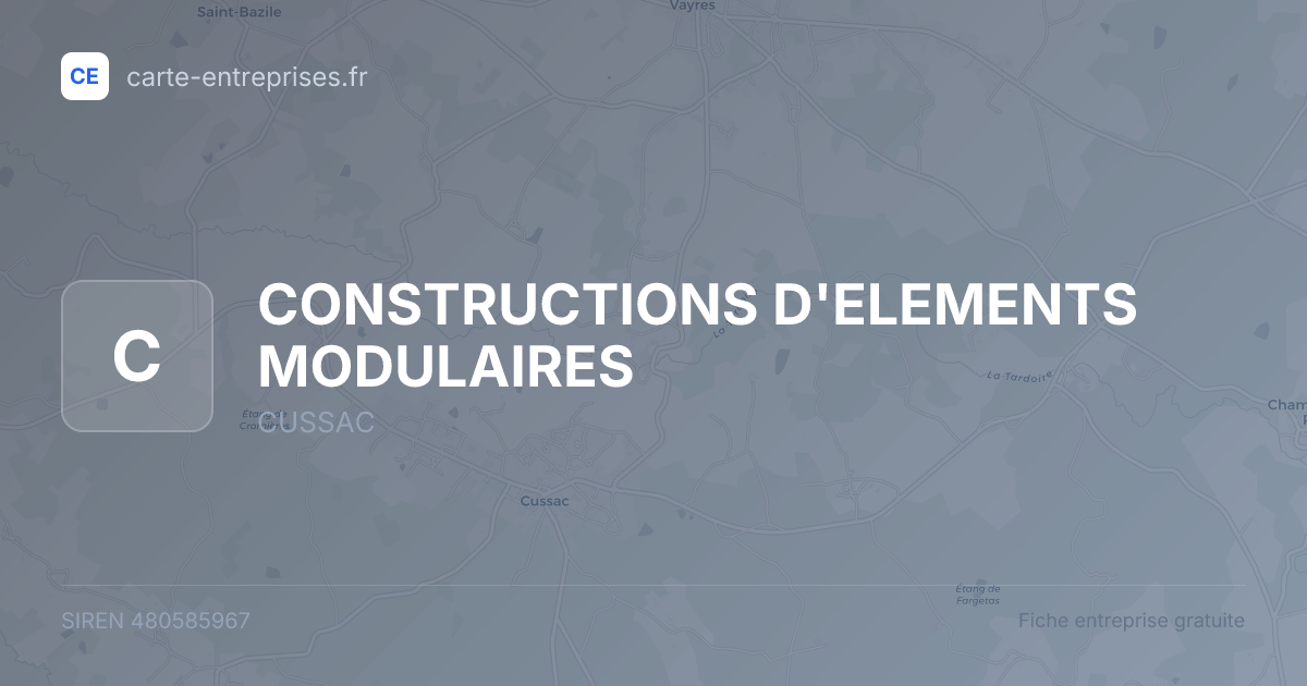 CONSTRUCTIONS D'ELEMENTS MODULAIRES — 480585967 — fiche entreprise