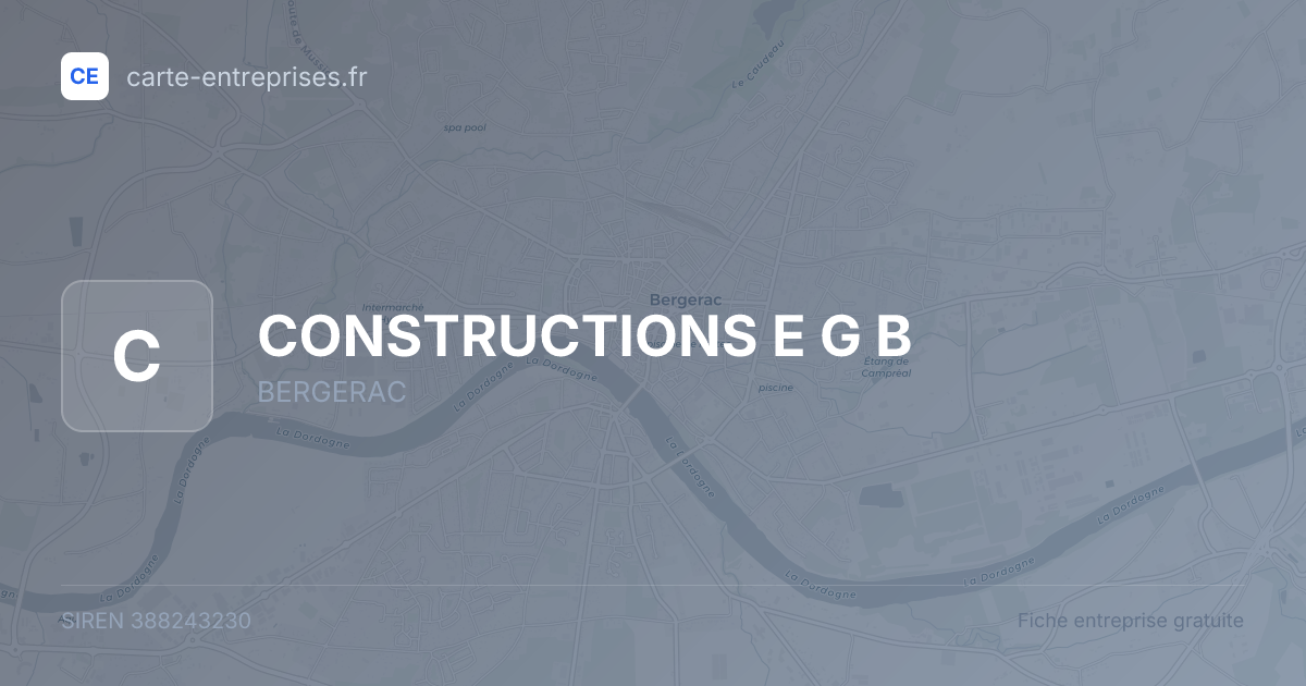 CONSTRUCTIONS E G B — 388243230 — fiche entreprise