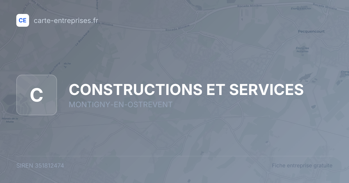 CONSTRUCTIONS ET SERVICES — 351812474 — fiche entreprise