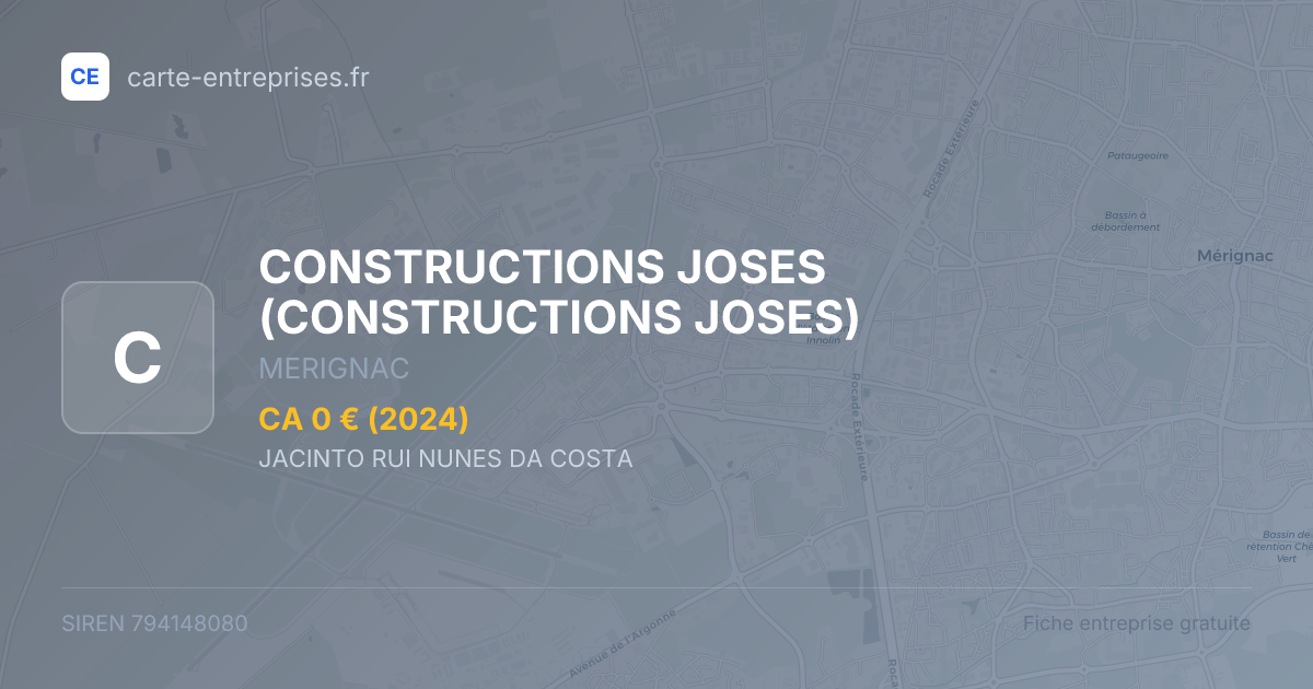 CONSTRUCTIONS JOSES — 794148080 — fiche entreprise