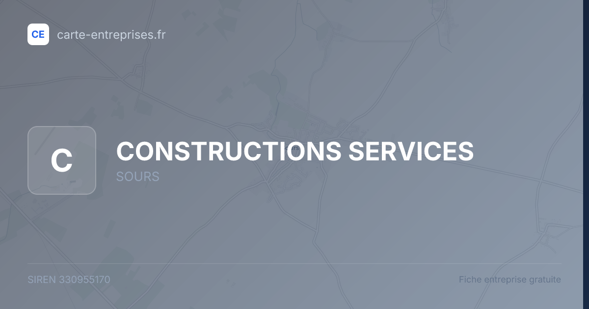 CONSTRUCTIONS SERVICES — 330955170 — fiche entreprise