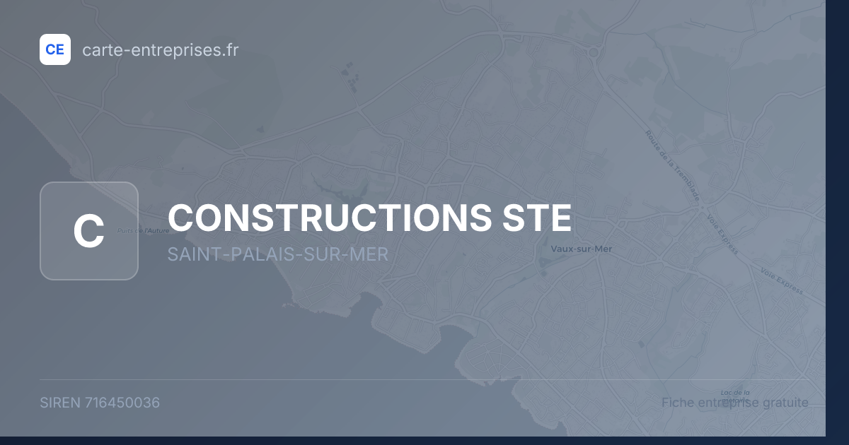 CONSTRUCTIONS STE — 716450036 — fiche entreprise