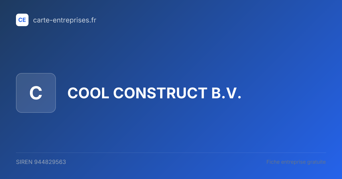 COOL CONSTRUCT B.V. — 944829563 — fiche entreprise